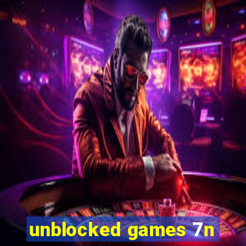 unblocked games 7n